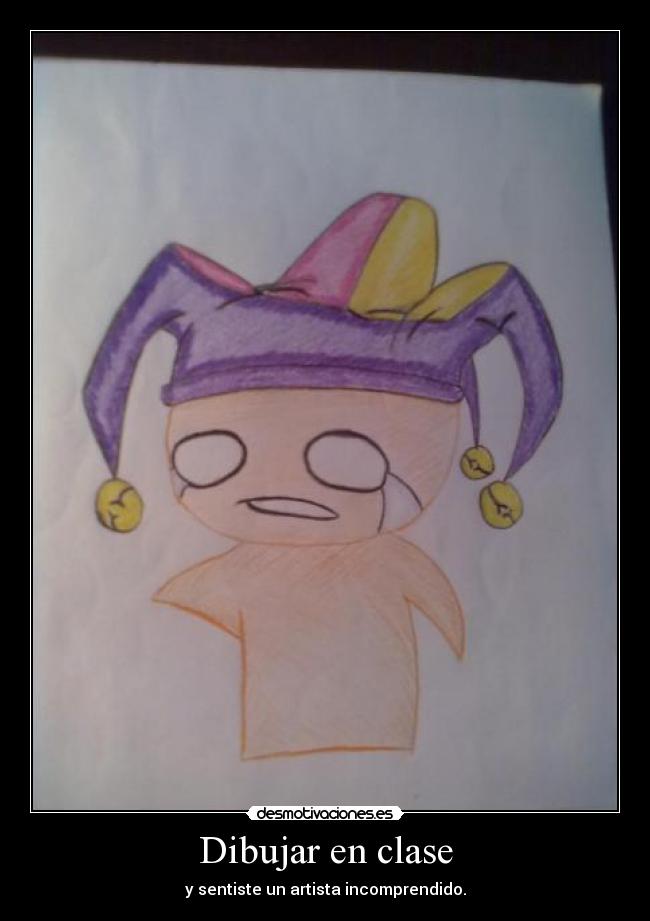 Dibujar en clase - y sentiste un artista incomprendido.