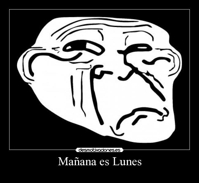 Mañana es Lunes -