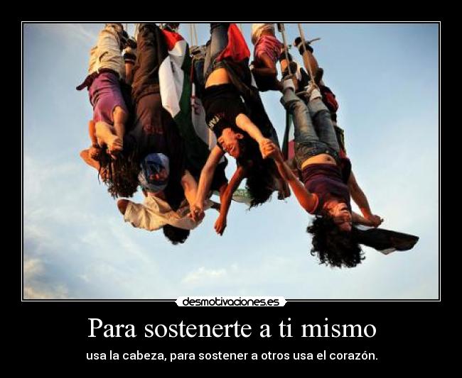 Para sostenerte a ti mismo - 