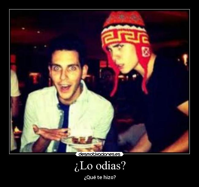 ¿Lo odias? - 