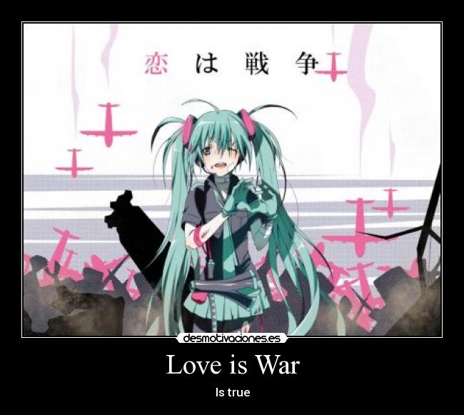 Love is War -