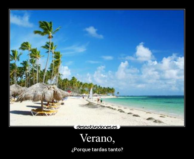 Verano, - 