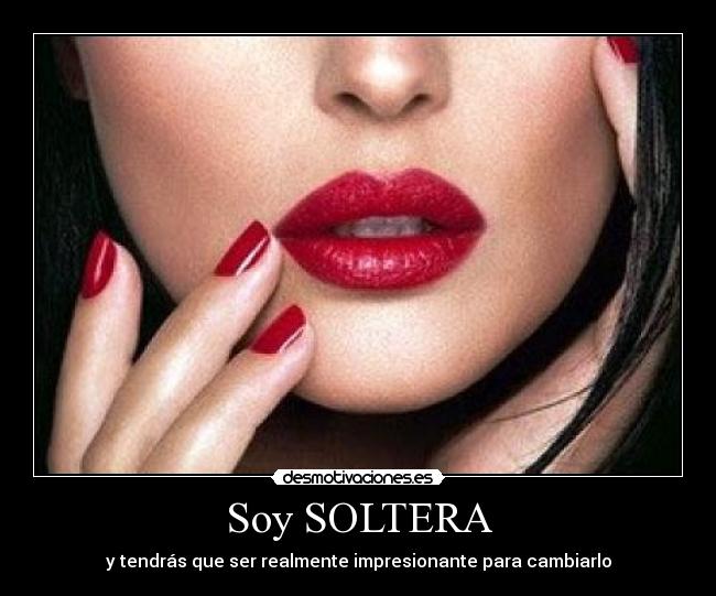 Soy SOLTERA -