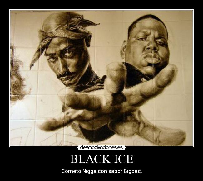 BLACK ICE -