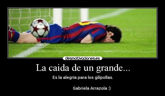 La caida de un grande... -