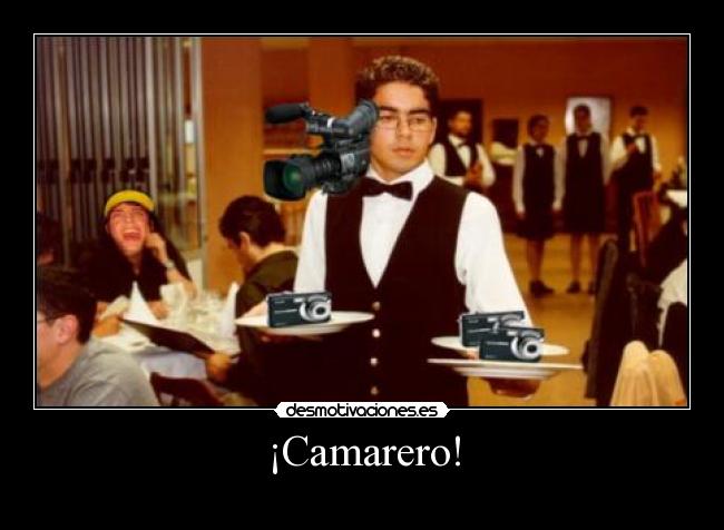 ¡Camarero! -