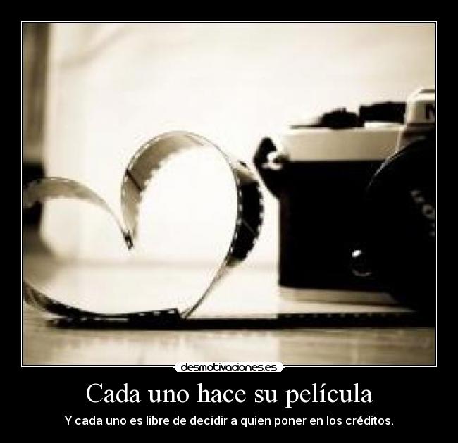 Cada uno hace su película -