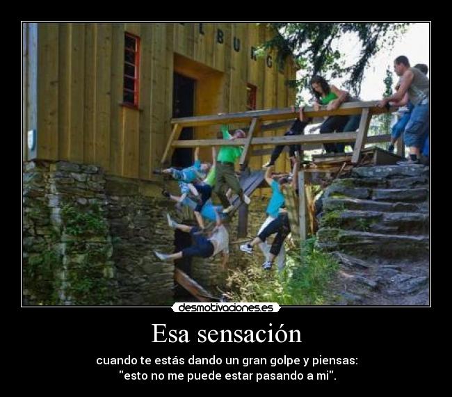 Esa sensación -