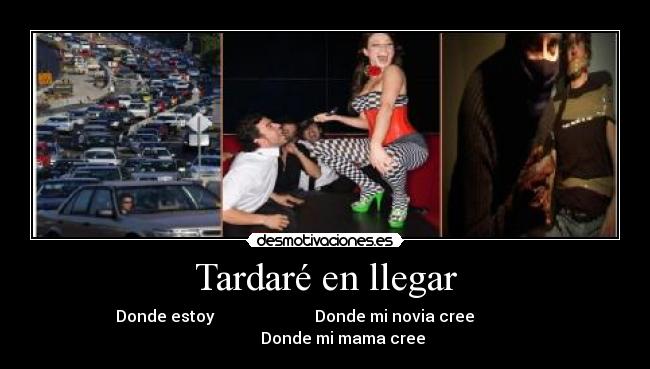 Tardaré en llegar - 