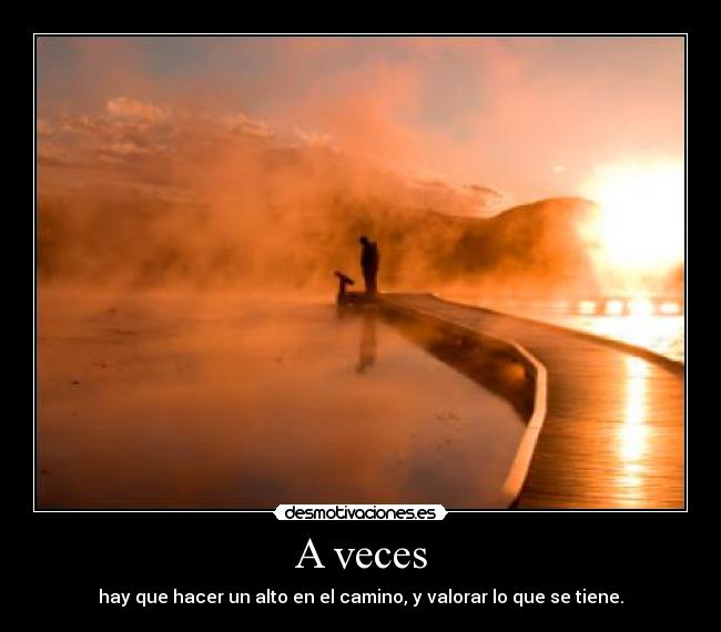 carteles valora todo que tienes desmotivaciones