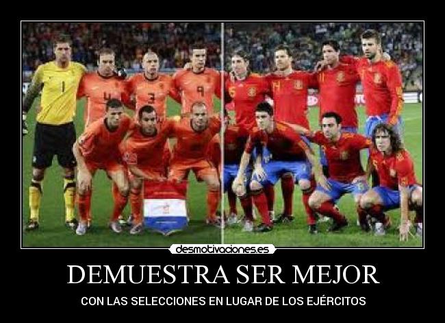 DEMUESTRA SER MEJOR - CON LAS SELECCIONES EN LUGAR DE LOS EJÉRCITOS