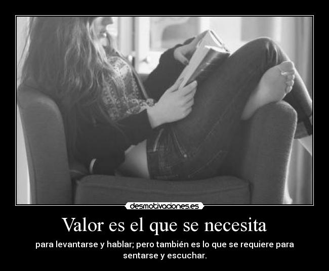 Valor es el que se necesita -