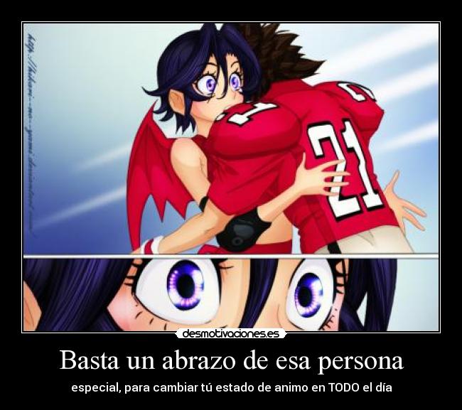 Basta un abrazo de esa persona -