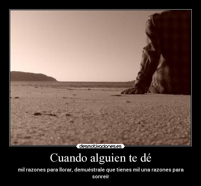 Cuando alguien te dé -