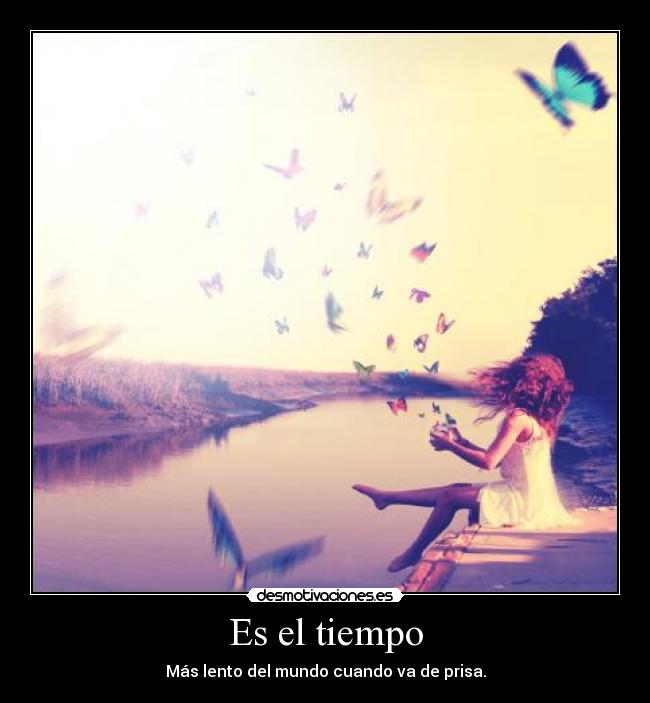 Es el tiempo - 
