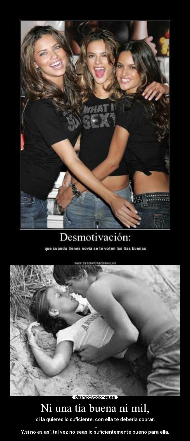 Ni una tía buena ni mil, - 