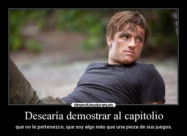 Desearía demostrar al capitolio -