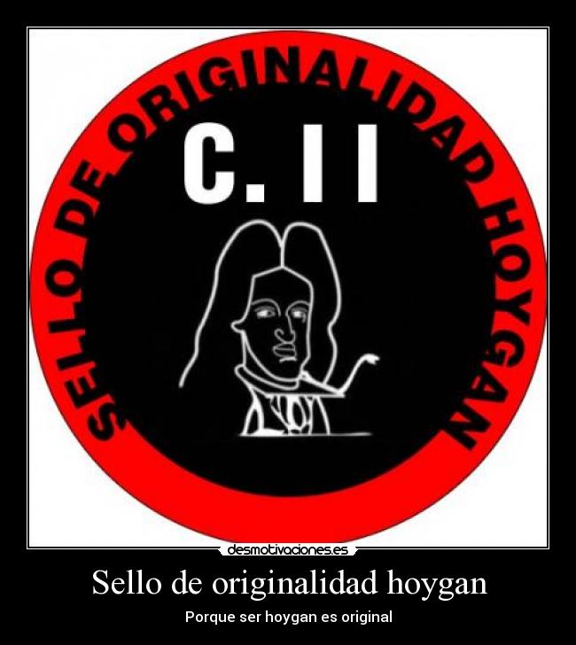 Sello de originalidad hoygan - Porque ser hoygan es original
