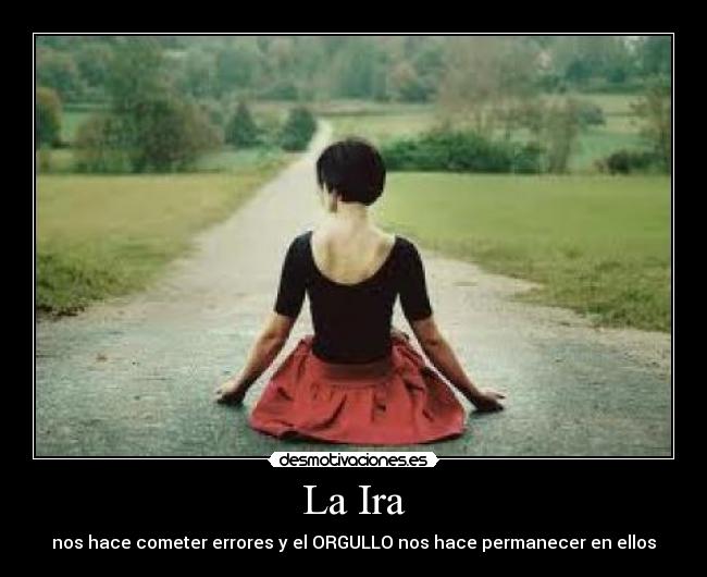 La Ira -