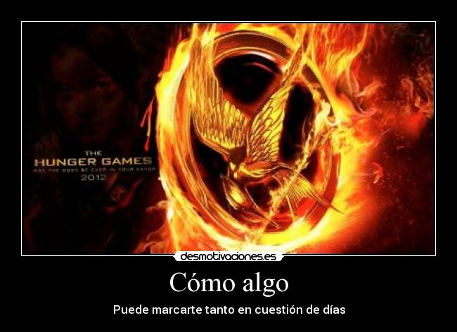 carteles como algo los juegos del hambre desmotivaciones