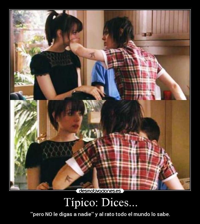 Típico: Dices... - 