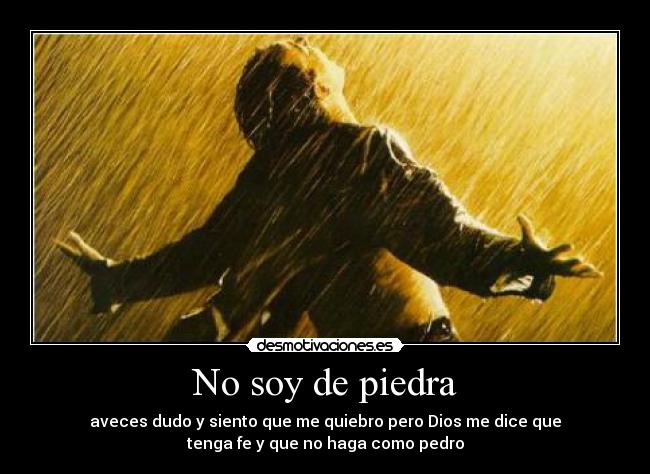 No soy de piedra - 