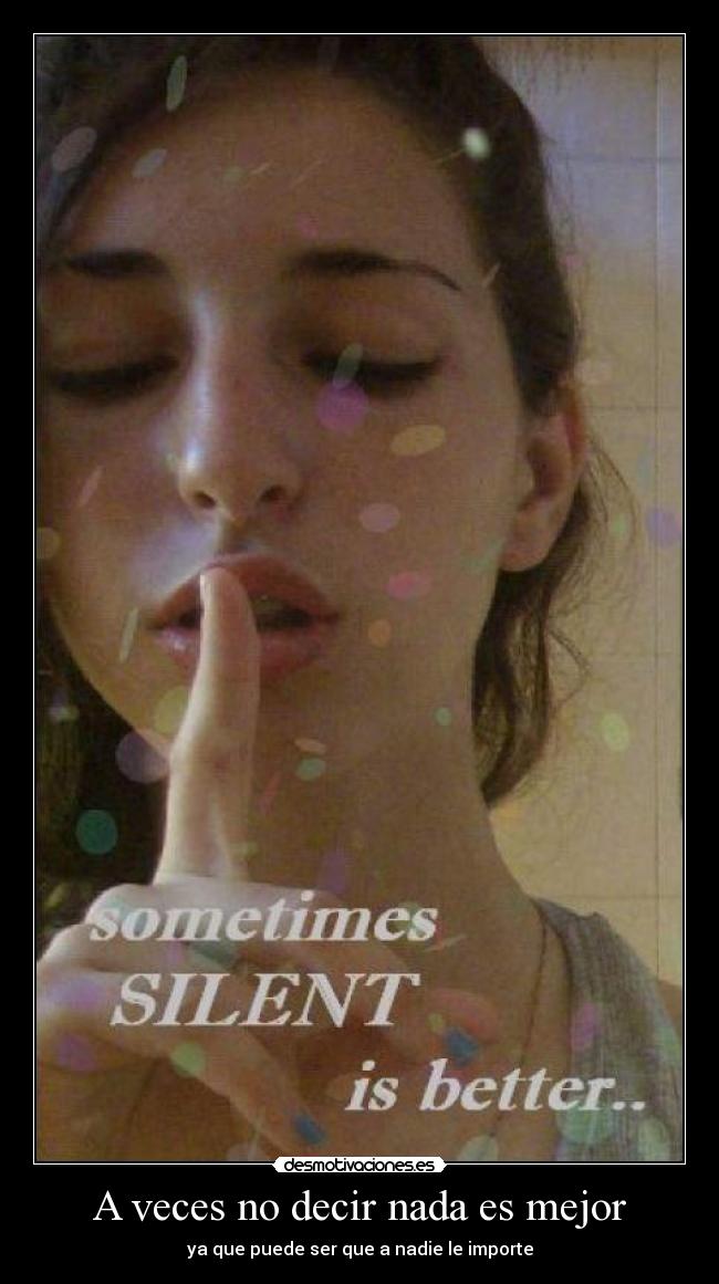 carteles veces decir nada mejor desmotivaciones
