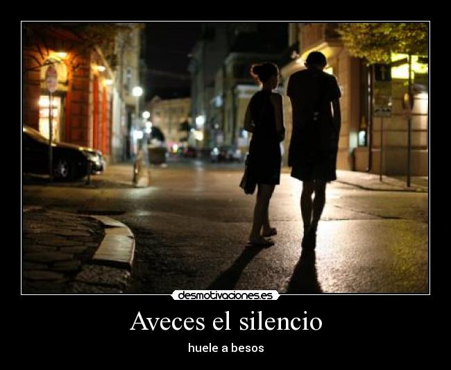 Aveces el silencio - 