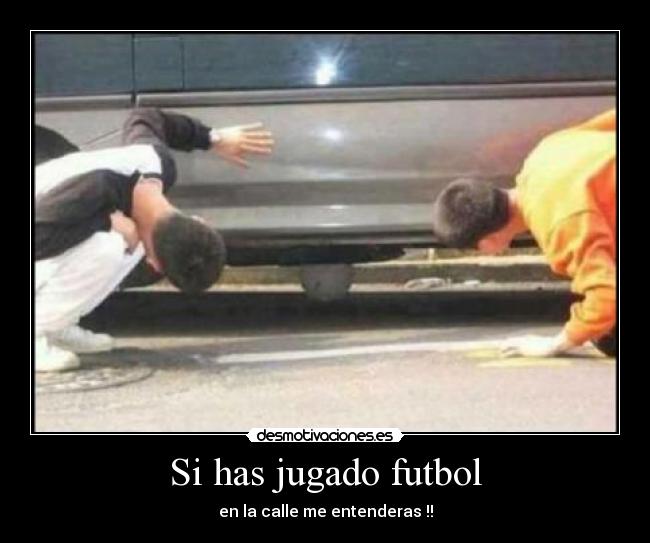 Si has jugado futbol - 