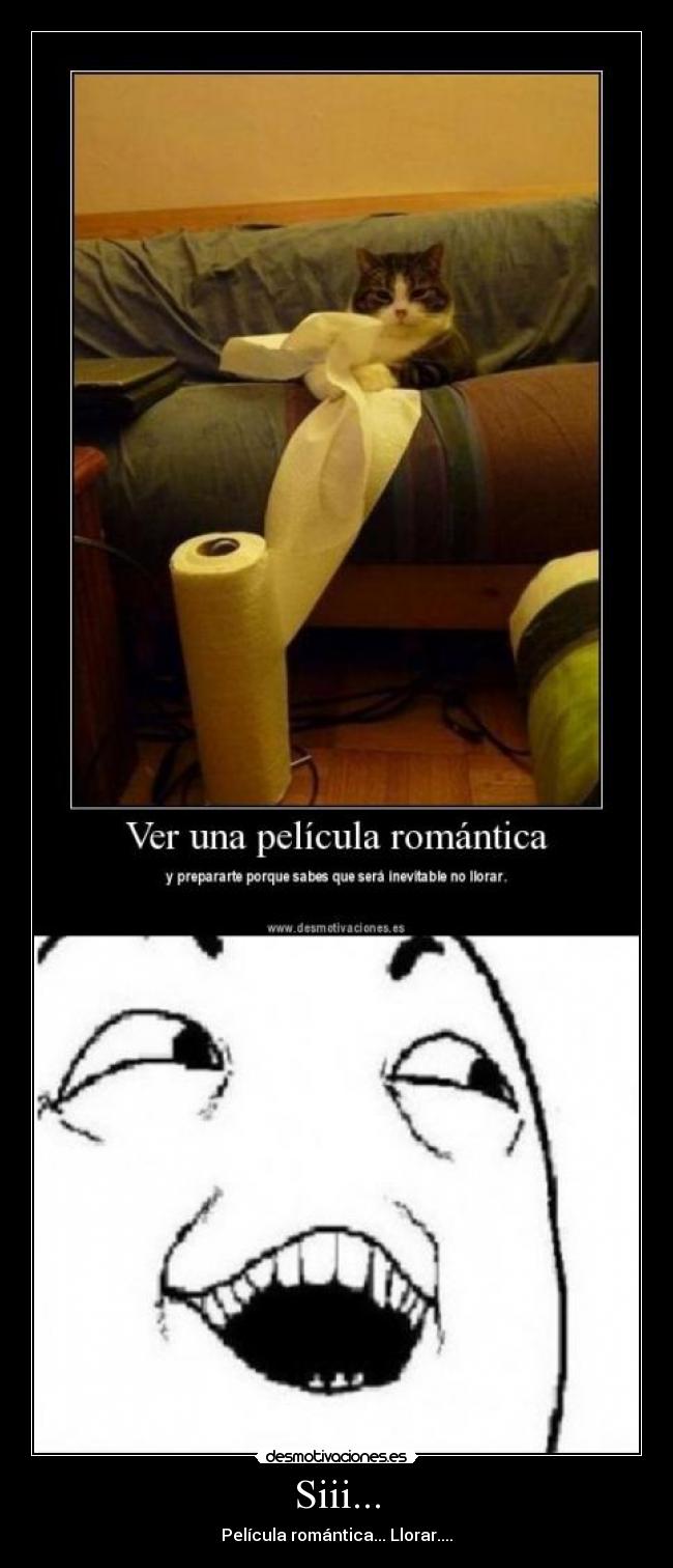Siii... - Película romántica... Llorar....