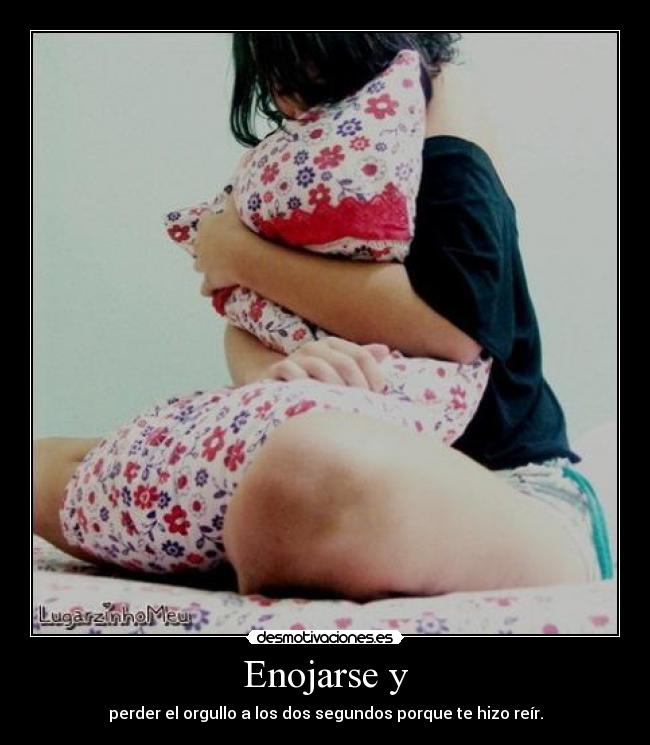 Enojarse y -