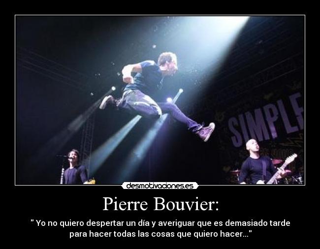 Pierre Bouvier: - 