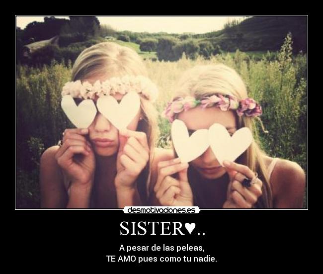 SISTER♥.. -