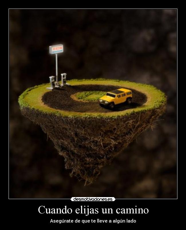Cuando elijas un camino - 