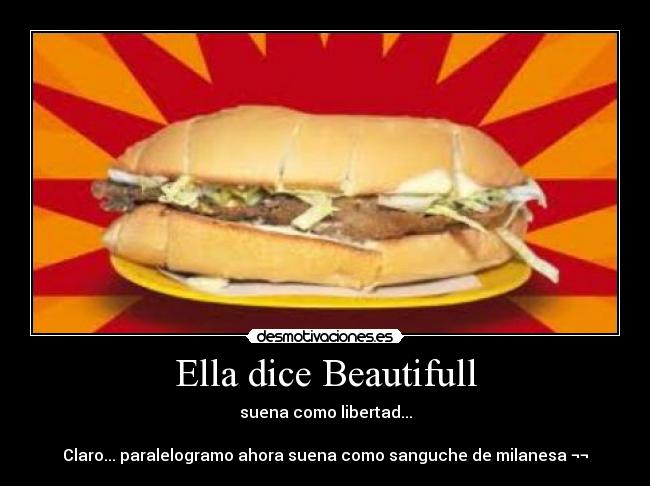 carteles beautifull desmotivaciones