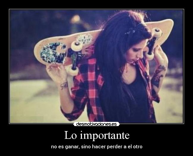 Lo importante - no es ganar, sino hacer perder a el otro