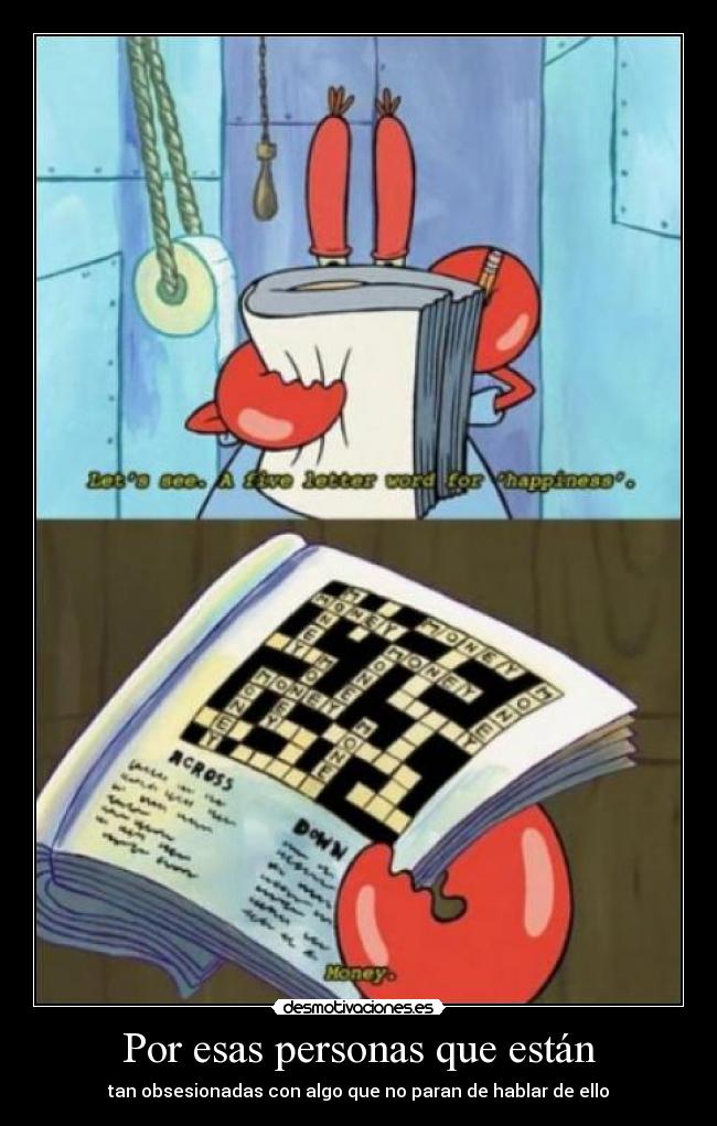 Por esas personas que están -