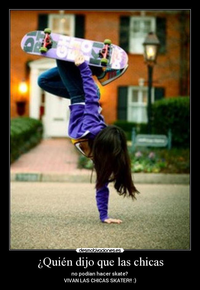 ¿Quién dijo que las chicas -