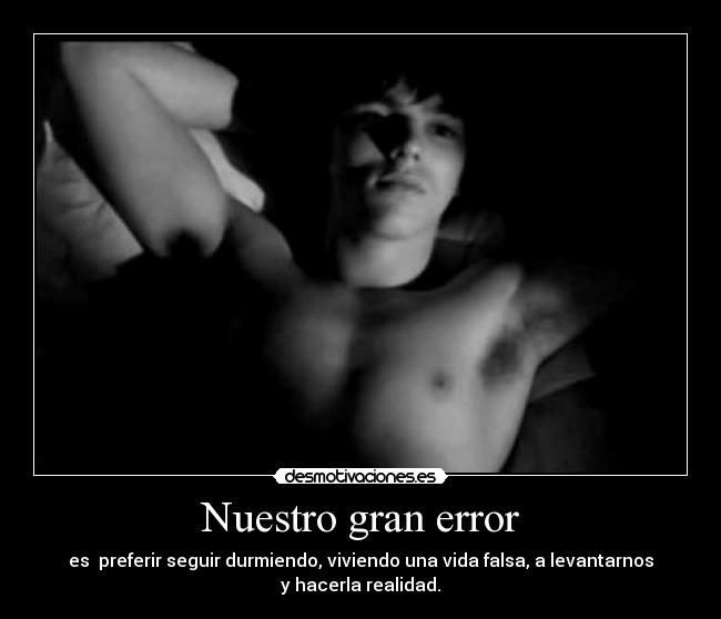 Nuestro gran error - 