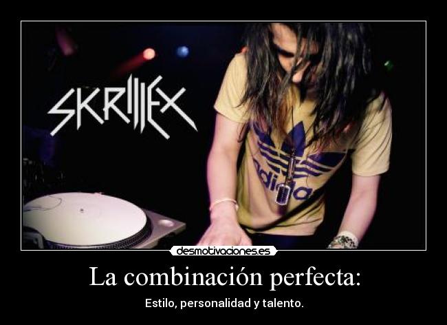 La combinación perfecta: -