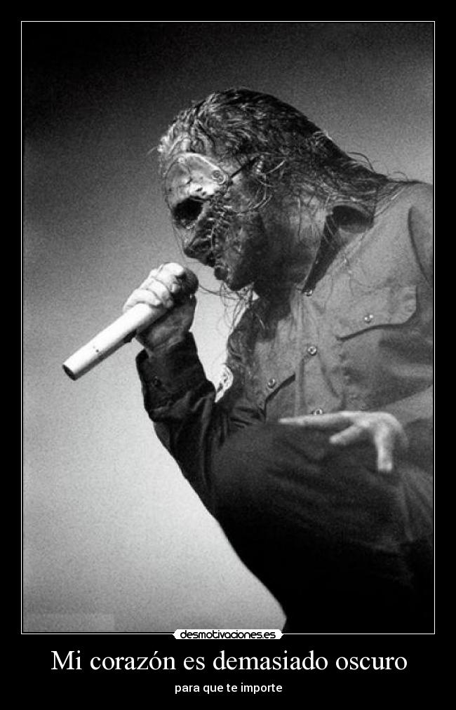 Mi corazón es demasiado oscuro - 