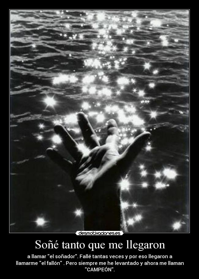 Soñé tanto que me llegaron -