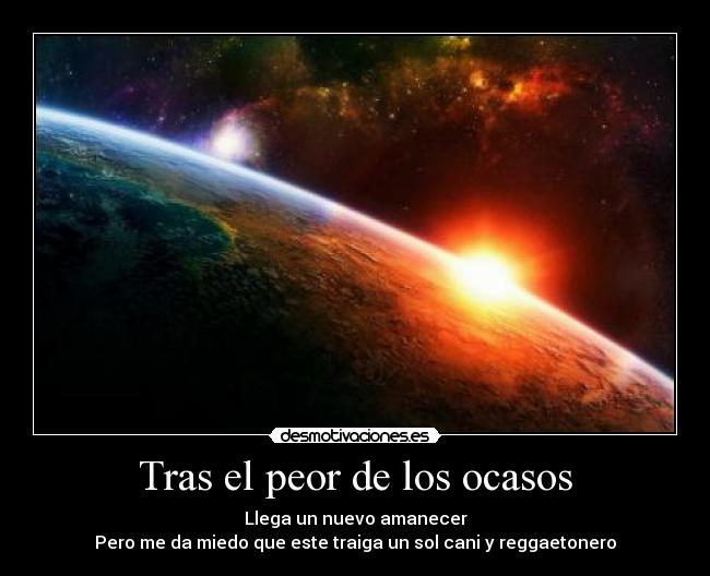 Tras el peor de los ocasos - 