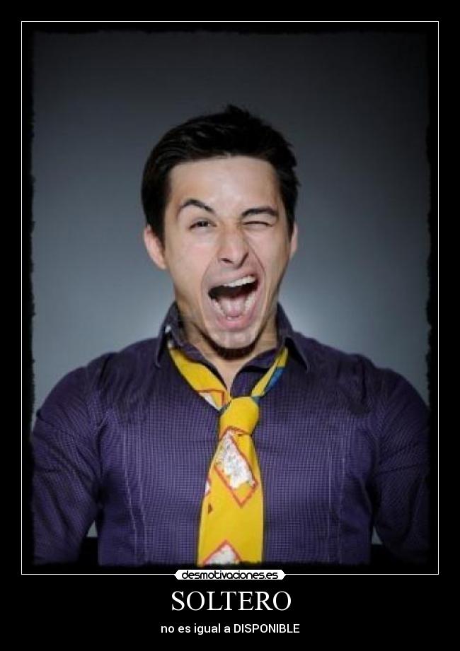 SOLTERO - no es igual a DISPONIBLE