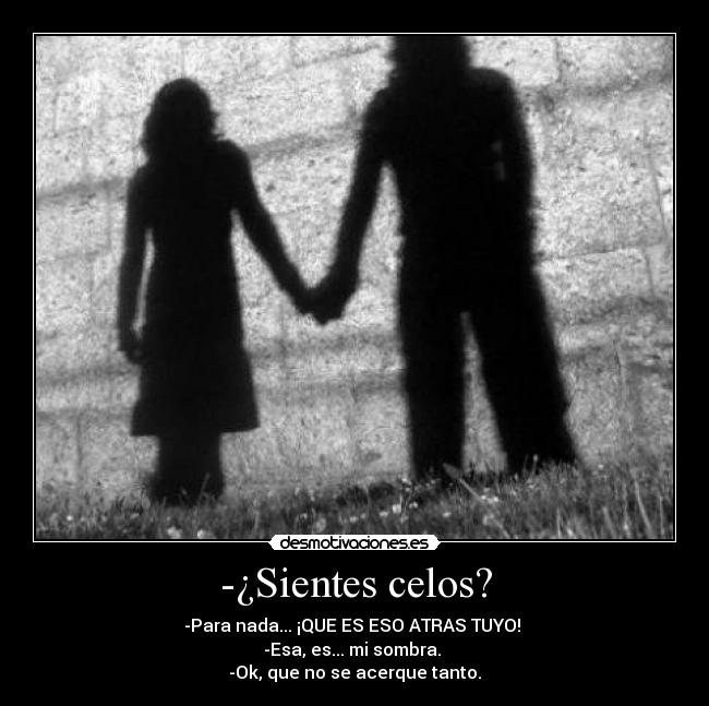 carteles celos celoso desmotivaciones