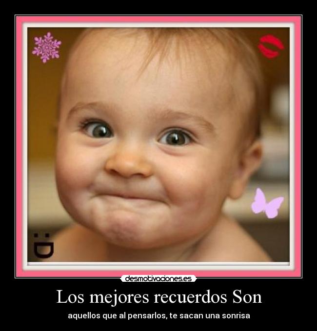 Los mejores recuerdos Son - 
