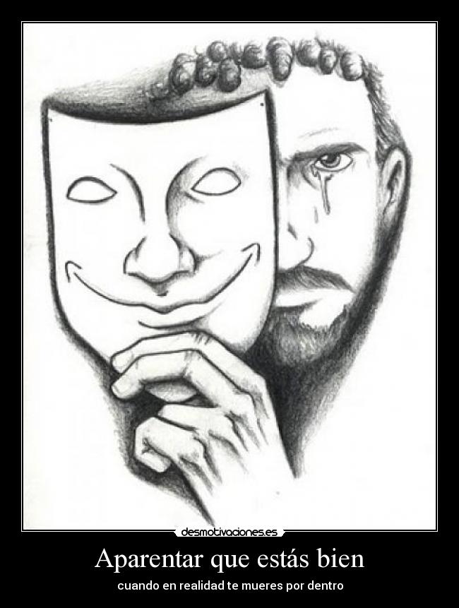 Aparentar que estás bien -
