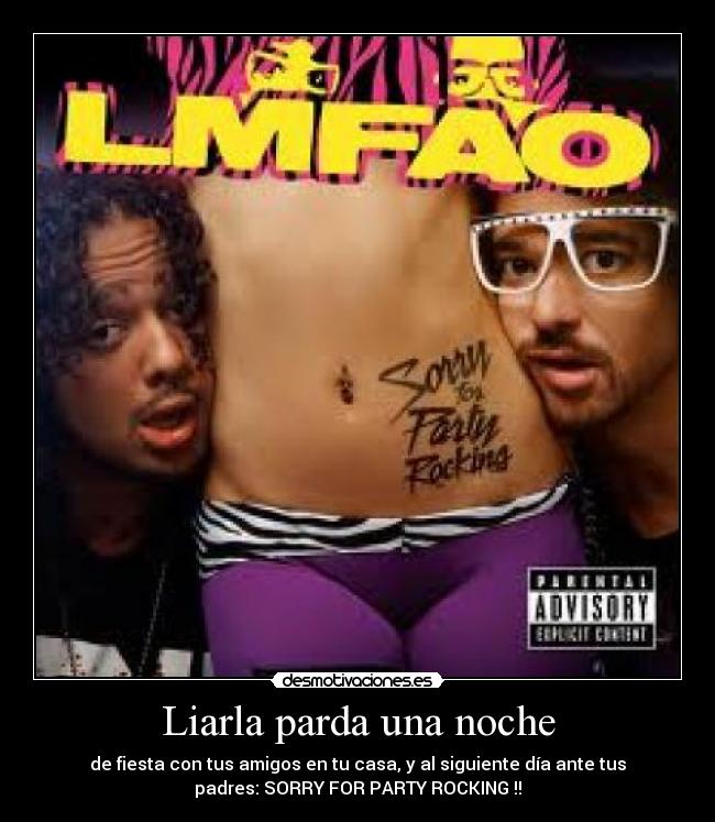 Liarla parda una noche -