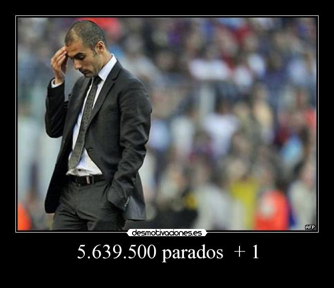 5.639.500 parados + 1 -