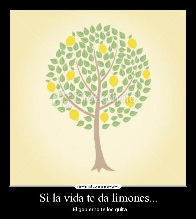 Si la vida te da limones... -